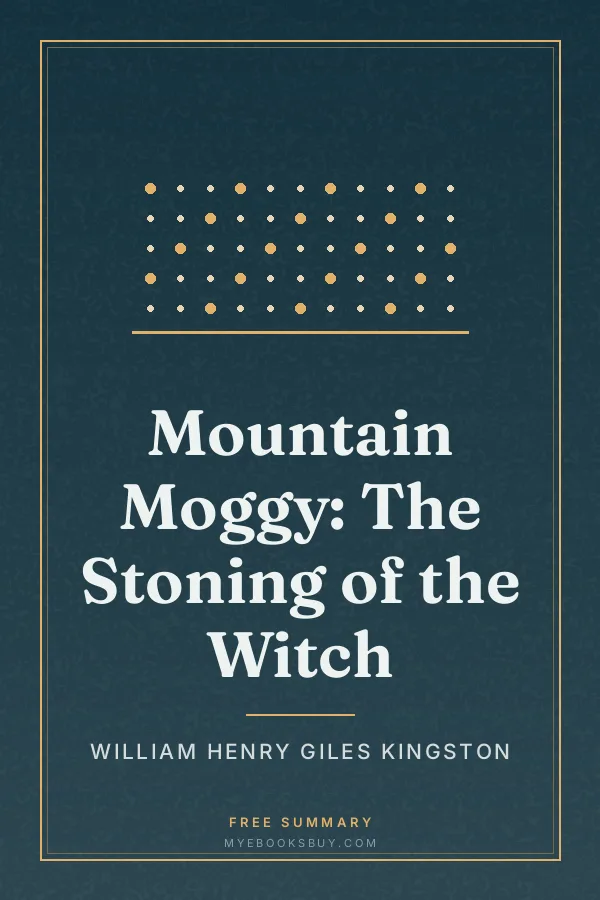 Cover of Mountain Moggy: The Stoning of the Witch