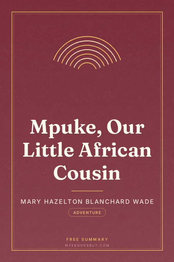 Cover of Mpuke, Our Little African Cousin