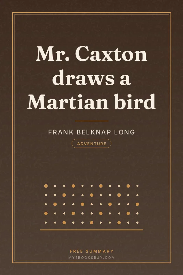 Cover of Mr. Caxton draws a Martian bird