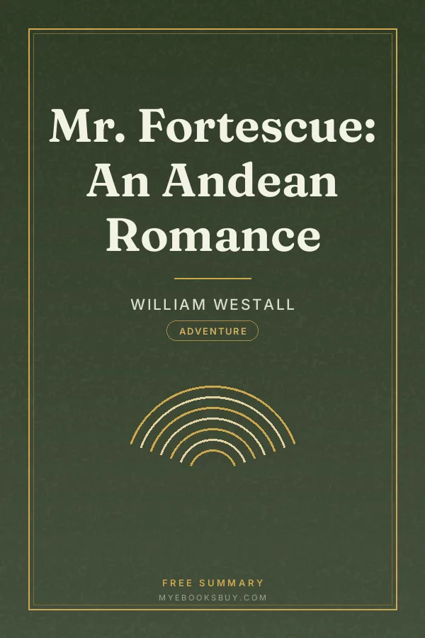 Cover of Mr. Fortescue: An Andean Romance
