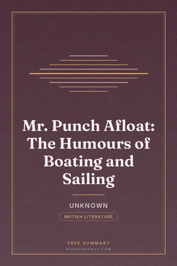 Cover of Mr. Punch Afloat: The Humours of Boating and Sailing