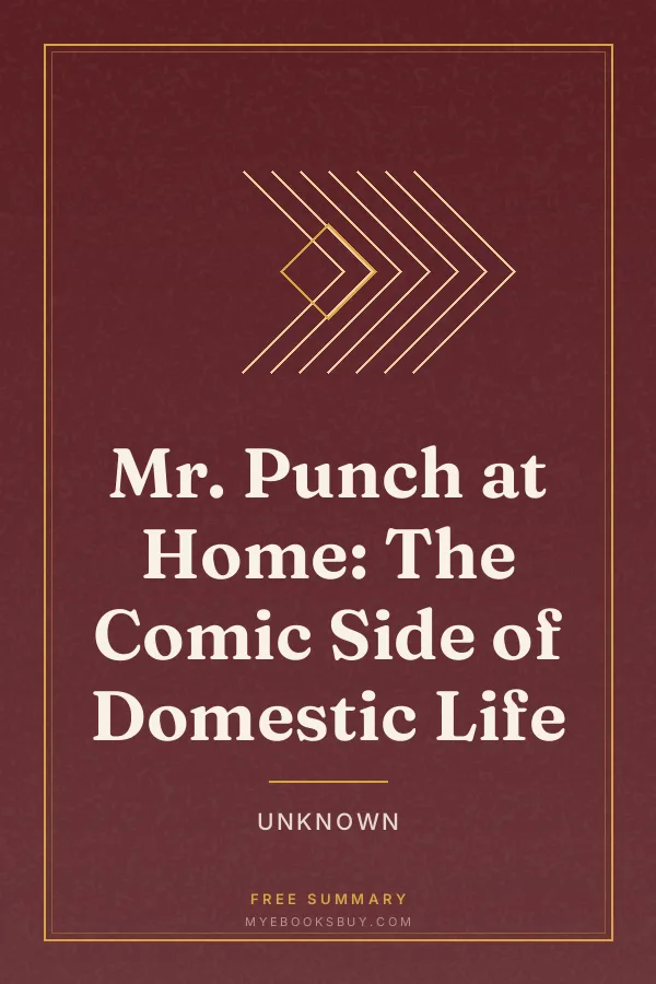 Cover of Mr. Punch at Home: The Comic Side of Domestic Life