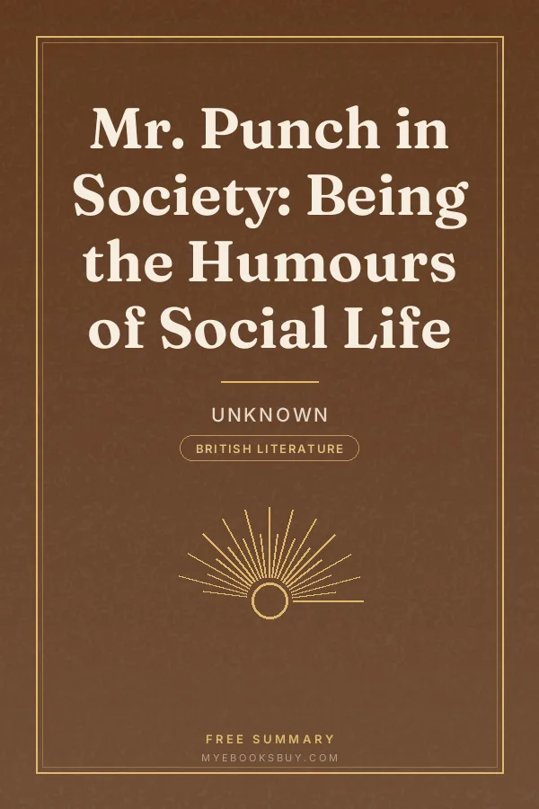 Cover of Mr. Punch in Society: Being the Humours of Social Life