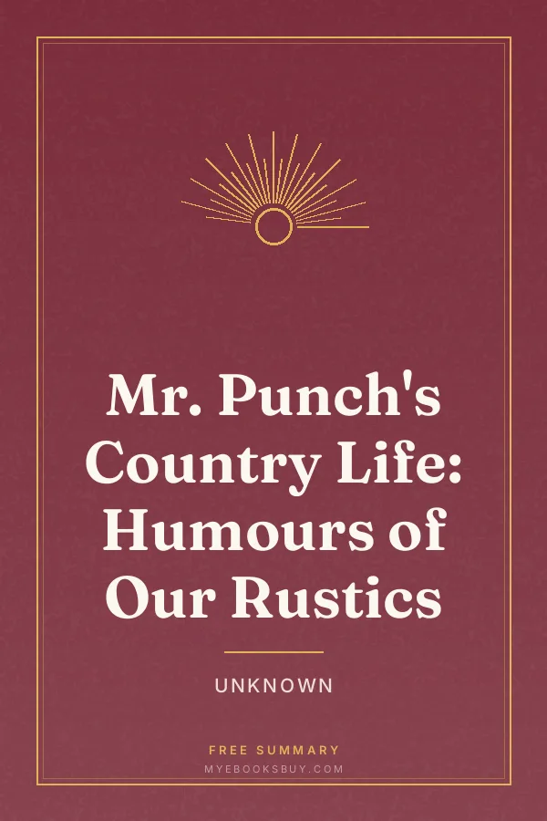 Cover of Mr. Punch's Country Life: Humours of Our Rustics
