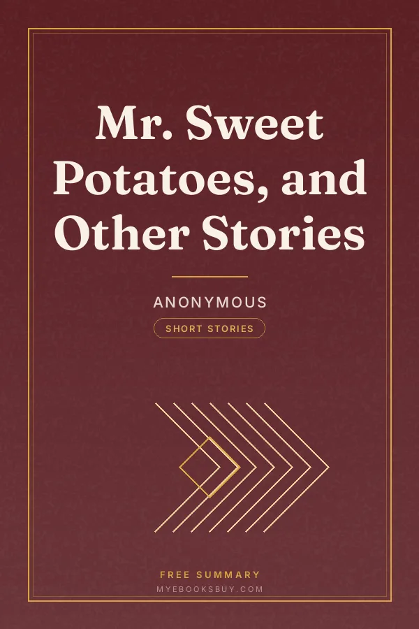 Cover of Mr. Sweet Potatoes, and Other Stories