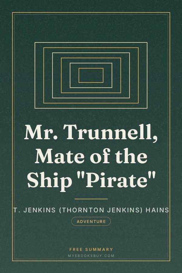 Cover of Mr. Trunnell, Mate of the Ship "Pirate"