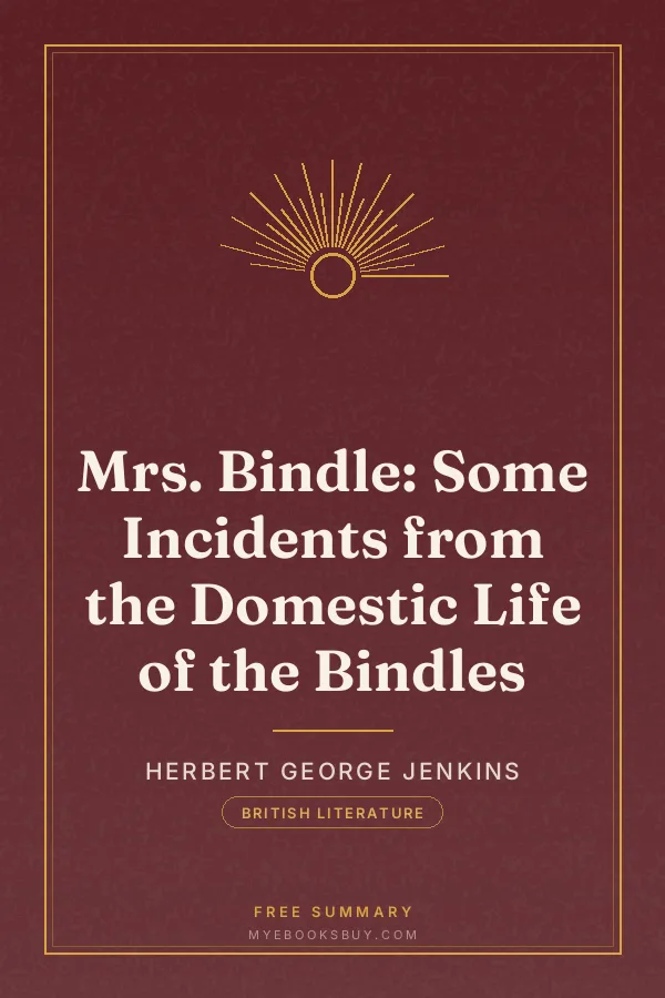 Cover of Mrs. Bindle: Some Incidents from the Domestic Life of the Bindles