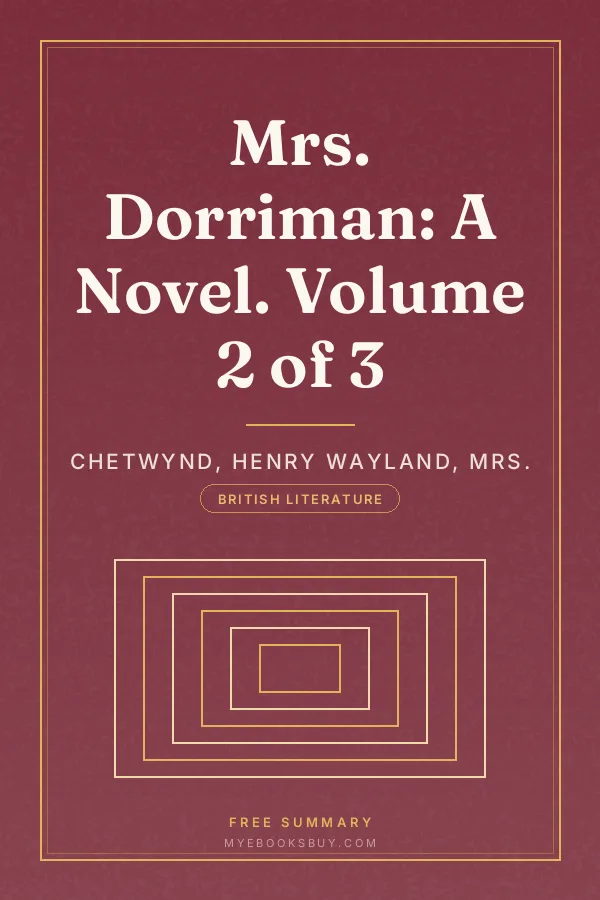 Cover of Mrs. Dorriman: A Novel. Volume 2 of 3