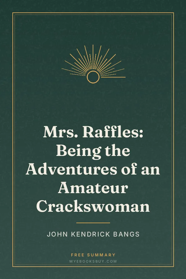 Cover of Mrs. Raffles: Being the Adventures of an Amateur Crackswoman