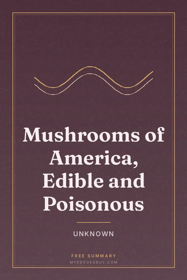 Cover of Mushrooms of America, Edible and Poisonous