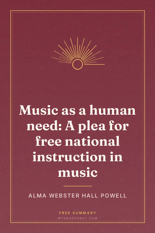 Cover of Music as a human need: A plea for free national instruction in music