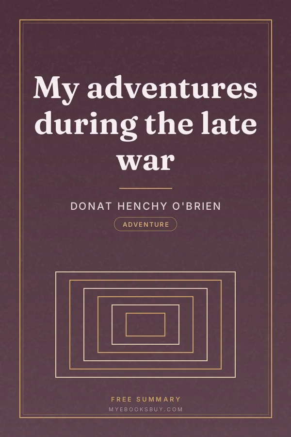 Cover of My adventures during the late war