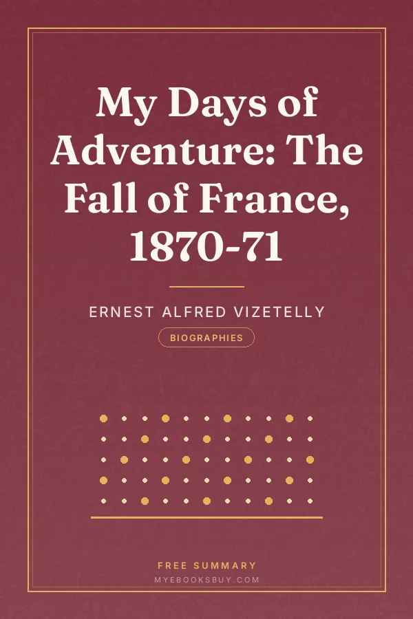 Cover of My Days of Adventure: The Fall of France, 1870-71