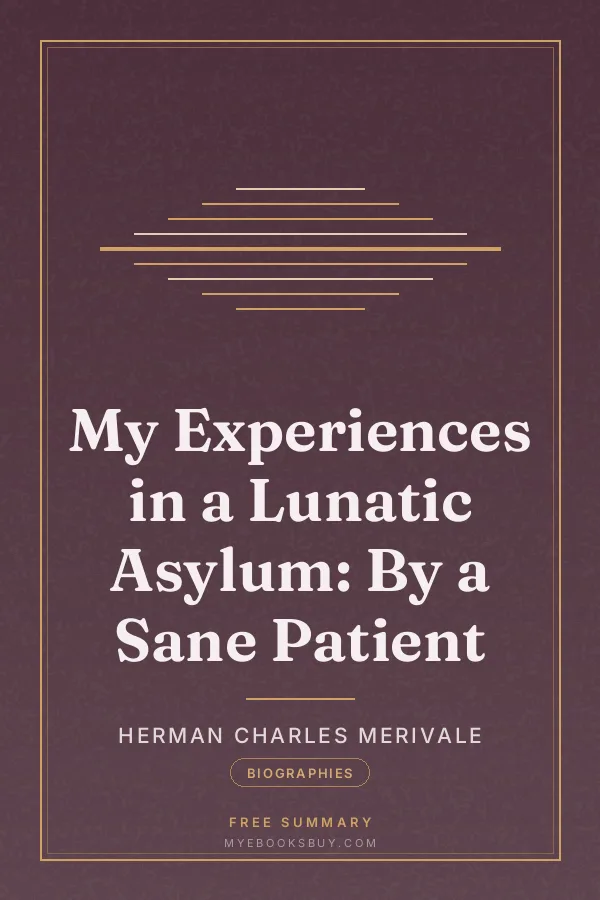 Cover of My Experiences in a Lunatic Asylum: By a Sane Patient