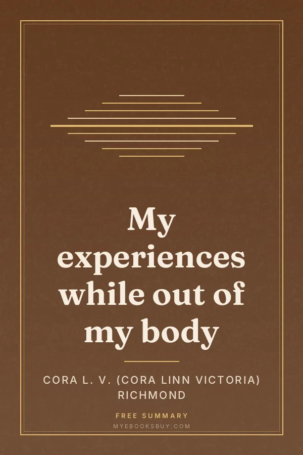 Cover of My experiences while out of my body