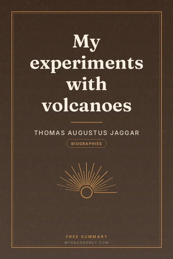 Cover of My experiments with volcanoes
