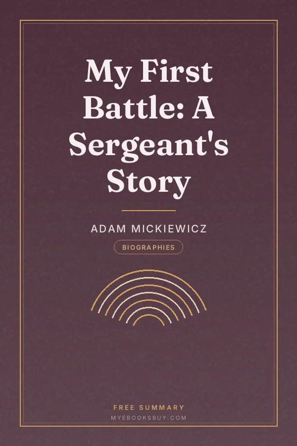 Cover of My First Battle: A Sergeant's Story