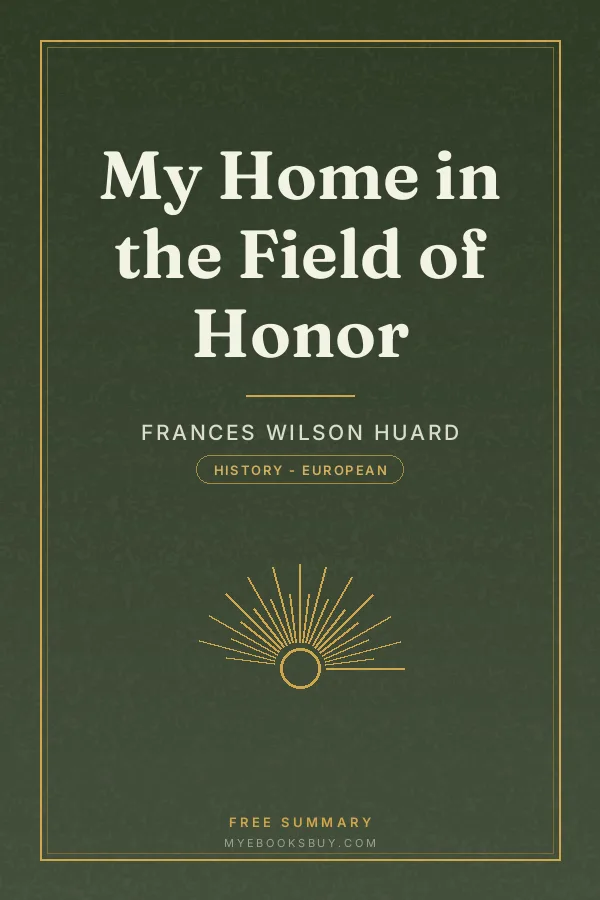 Cover of My Home in the Field of Honor