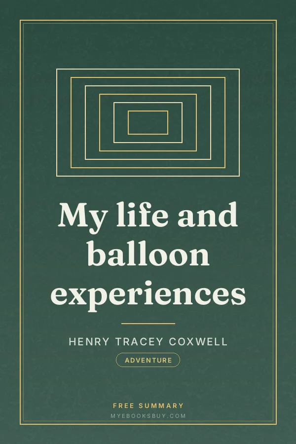 Cover of My life and balloon experiences