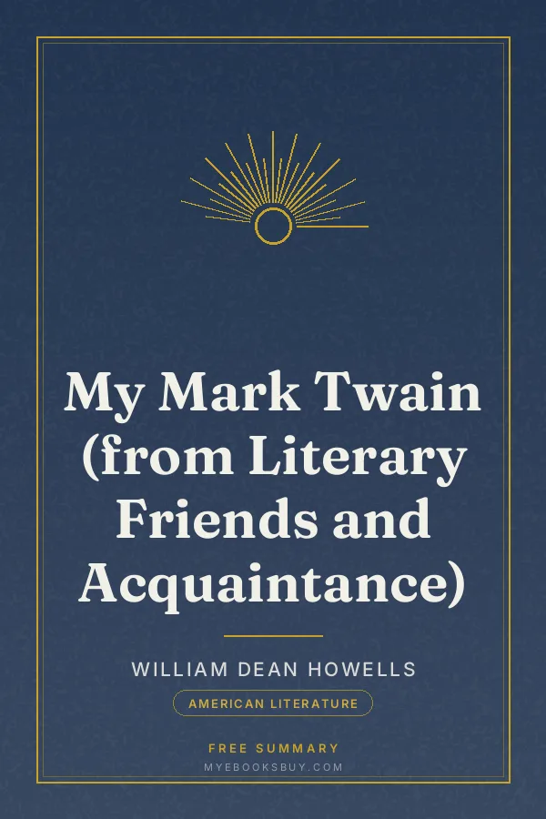 Cover of My Mark Twain (from Literary Friends and Acquaintance)