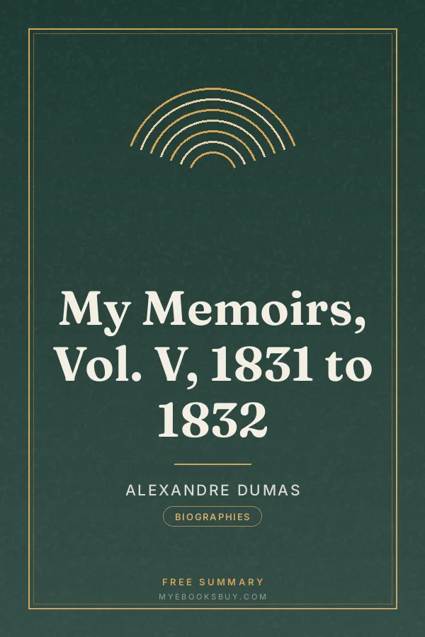 Cover of My Memoirs, Vol. V, 1831 to 1832