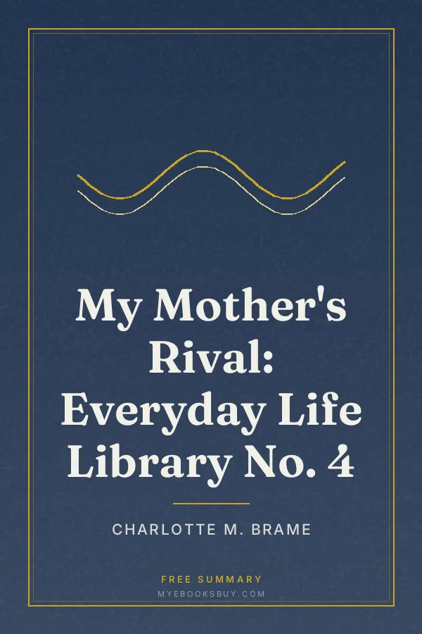 Cover of My Mother's Rival: Everyday Life Library No. 4