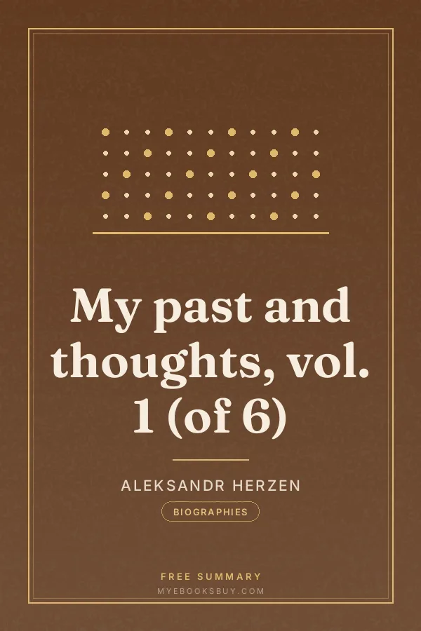 Cover of My past and thoughts, vol. 1 (of 6)