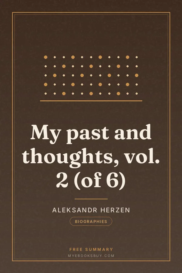 Cover of My past and thoughts, vol. 2 (of 6)