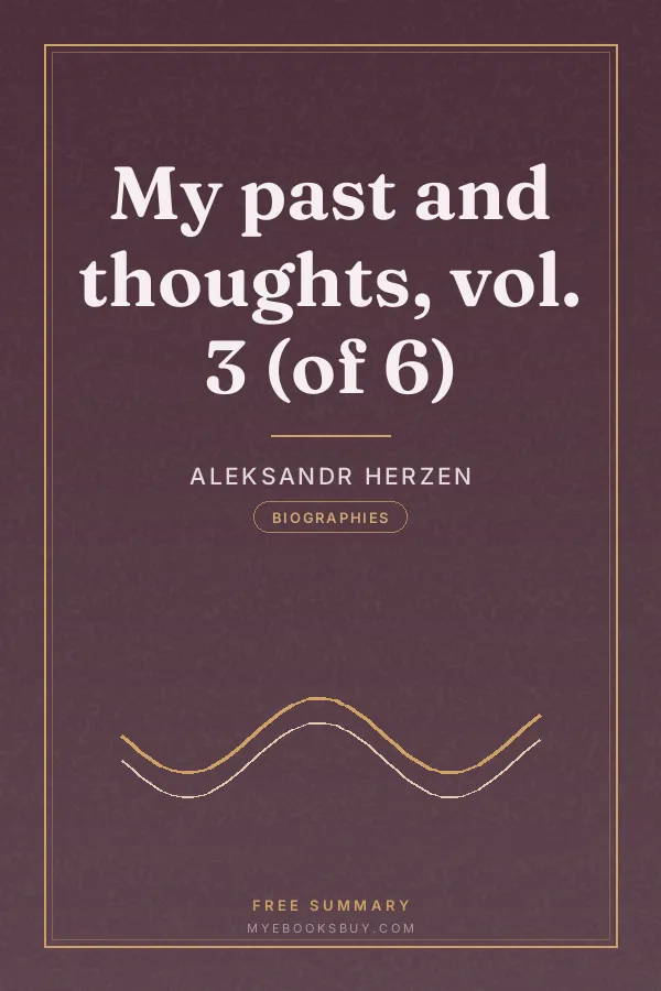 Cover of My past and thoughts, vol. 3 (of 6)