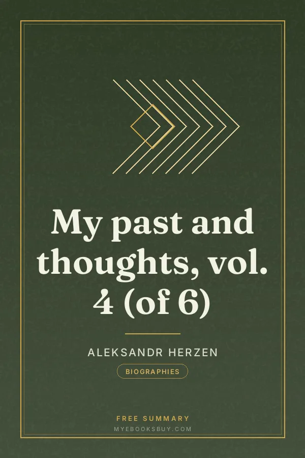 Cover of My past and thoughts, vol. 4 (of 6)