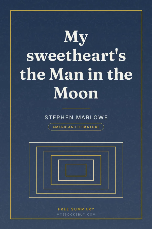 Cover of My sweetheart's the Man in the Moon