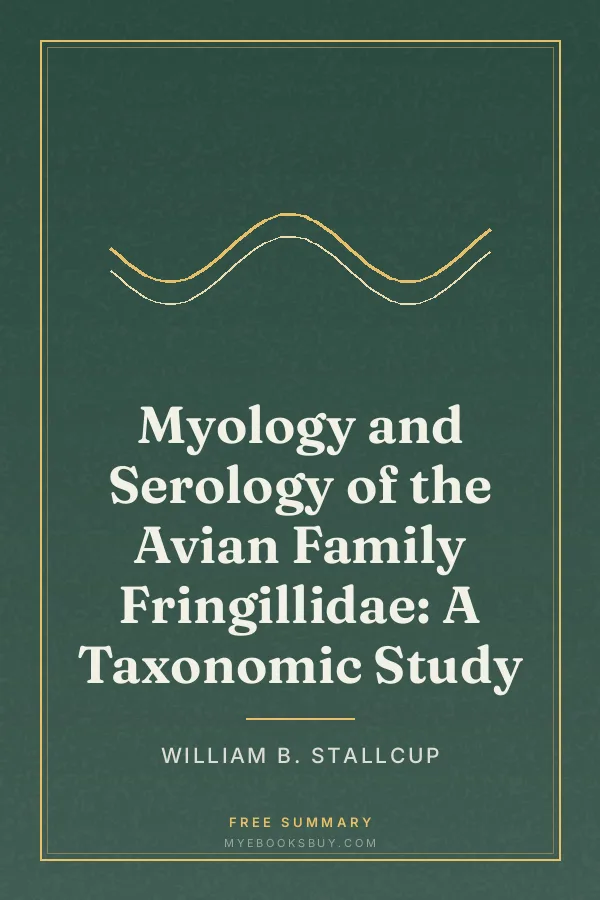 Cover of Myology and Serology of the Avian Family Fringillidae: A Taxonomic Study