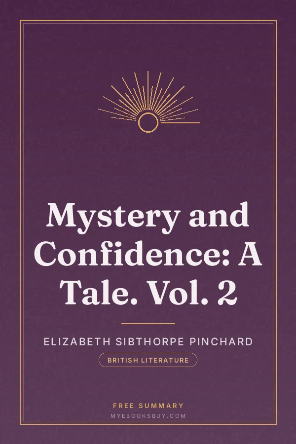 Cover of Mystery and Confidence: A Tale. Vol. 2
