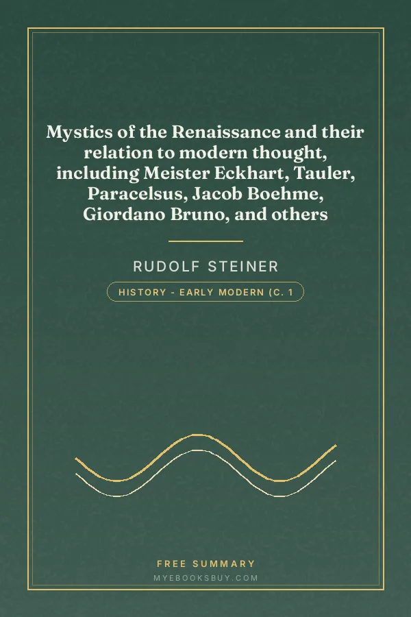 Cover of Mystics of the Renaissance and their relation to modern thought, including Meister Eckhart, Tauler, Paracelsus, Jacob Boehme, Giordano Bruno, and others