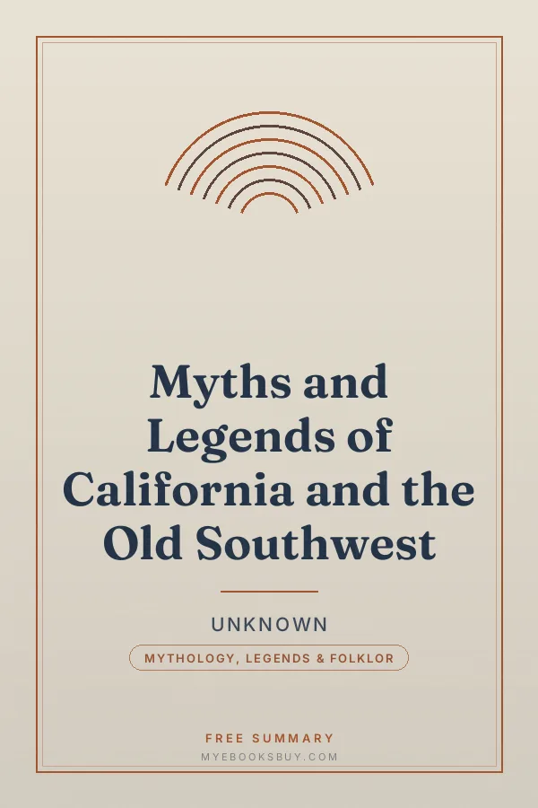 Cover of Myths and Legends of California and the Old Southwest