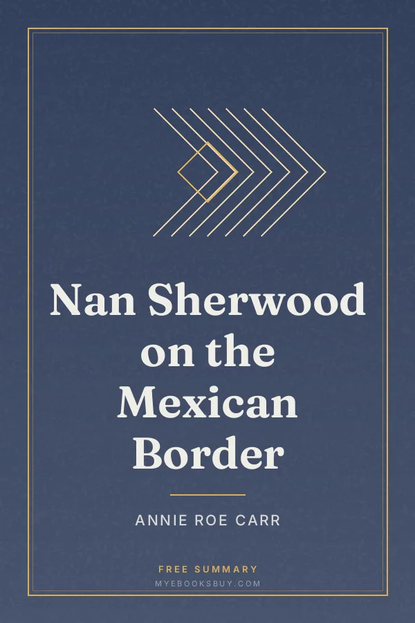 Cover of Nan Sherwood on the Mexican Border