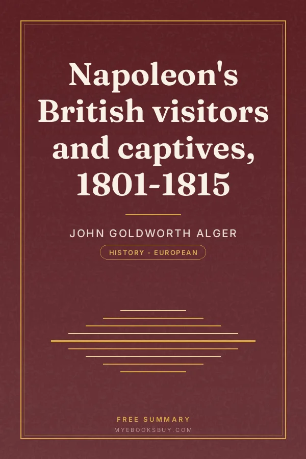 Cover of Napoleon's British visitors and captives, 1801-1815