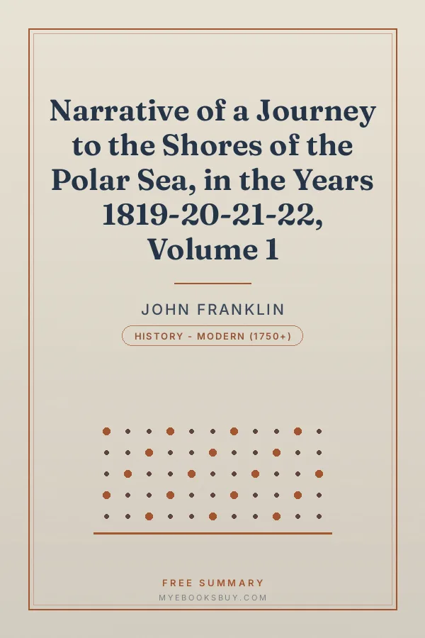 Cover of Narrative of a Journey to the Shores of the Polar Sea, in the Years 1819-20-21-22, Volume 1