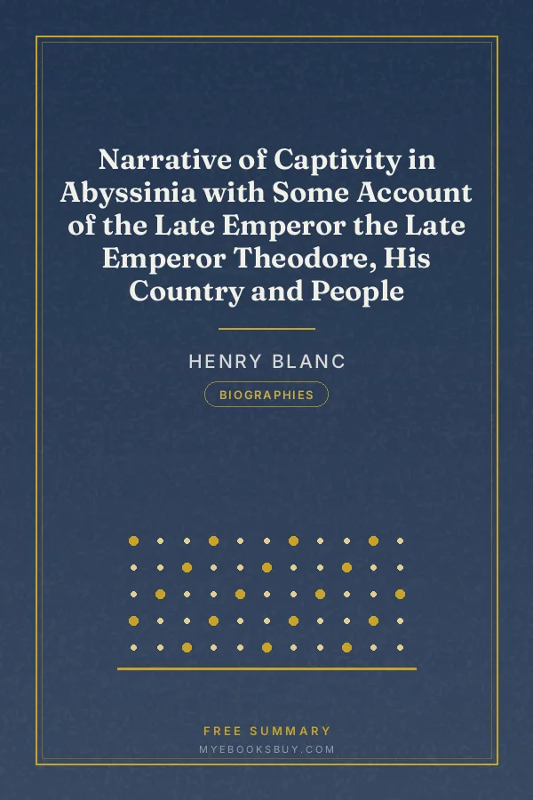 Cover of Narrative of Captivity in Abyssinia with Some Account of the Late Emperor the Late Emperor Theodore, His Country and People