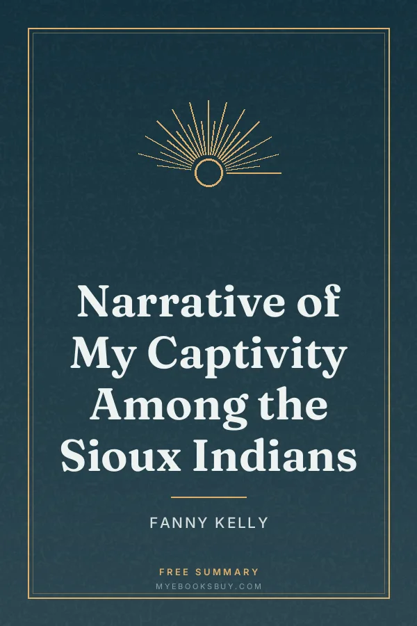 Cover of Narrative of My Captivity Among the Sioux Indians