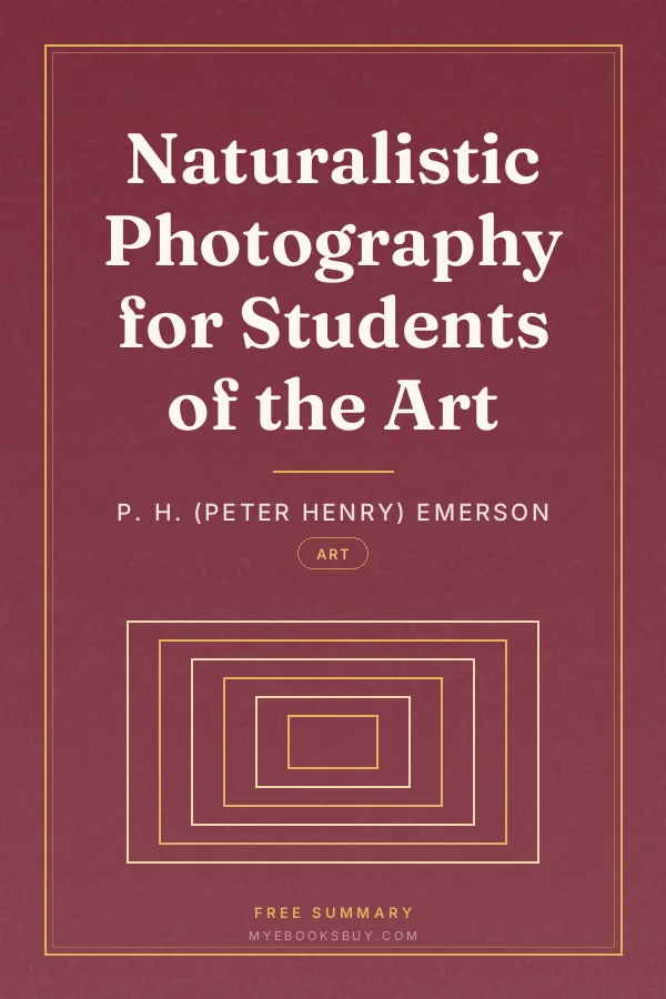 Cover of Naturalistic Photography for Students of the Art