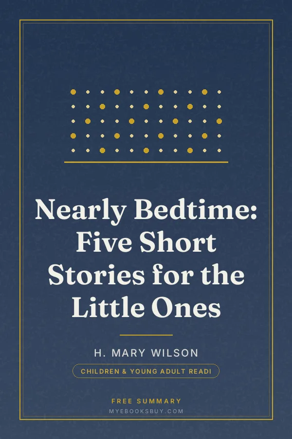 Cover of Nearly Bedtime: Five Short Stories for the Little Ones