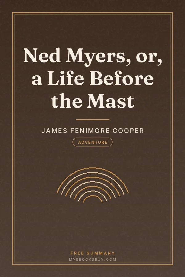Cover of Ned Myers, or, a Life Before the Mast