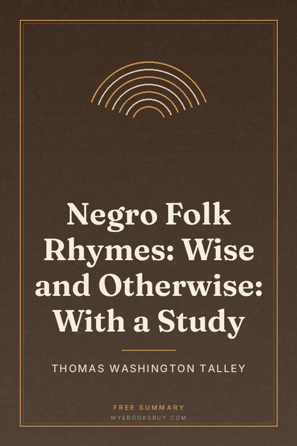 Cover of Negro Folk Rhymes: Wise and Otherwise: With a Study