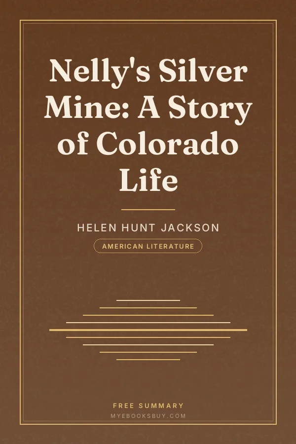 Cover of Nelly's Silver Mine: A Story of Colorado Life