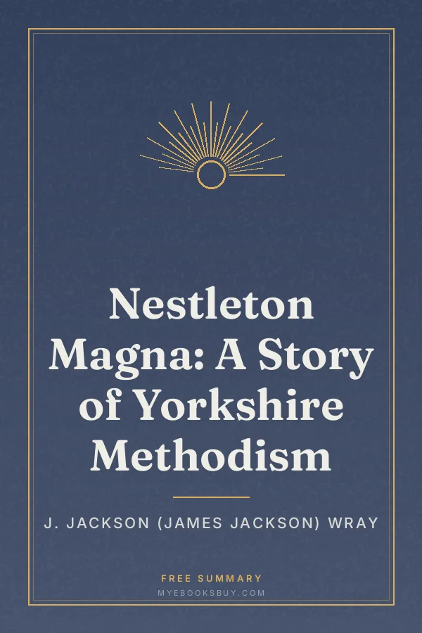 Cover of Nestleton Magna: A Story of Yorkshire Methodism