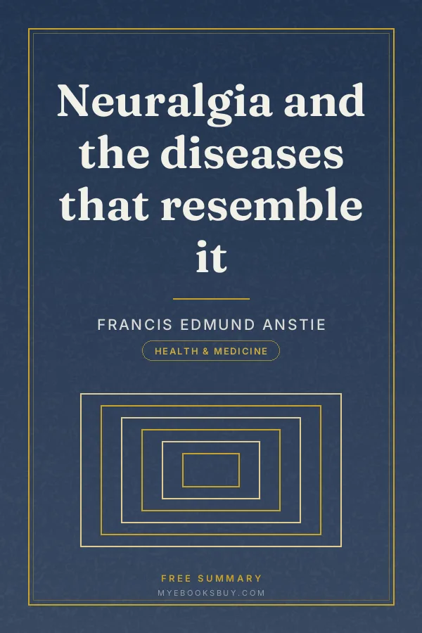 Cover of Neuralgia and the diseases that resemble it