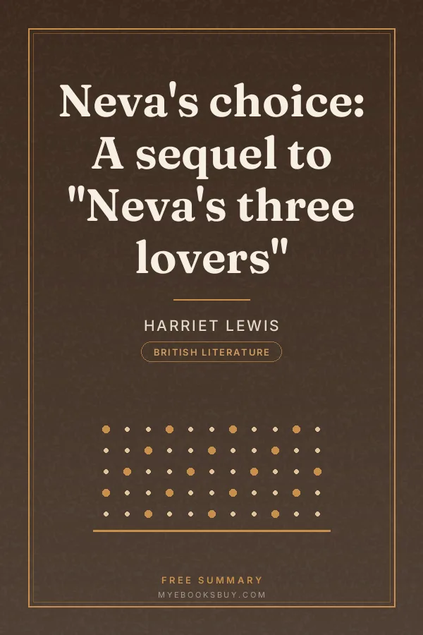 Cover of Neva's choice: A sequel to "Neva's three lovers"