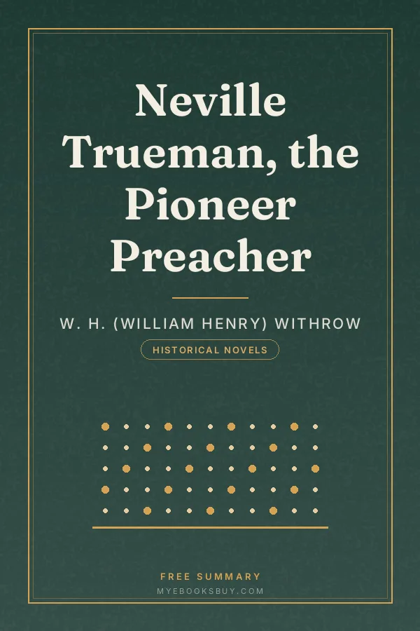Cover of Neville Trueman, the Pioneer Preacher