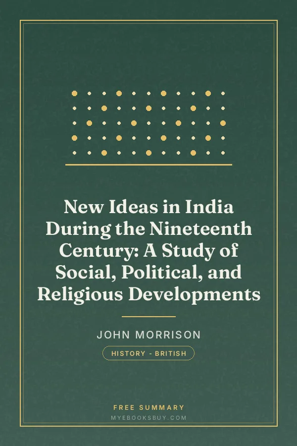 Cover of New Ideas in India During the Nineteenth Century: A Study of Social, Political, and Religious Developments